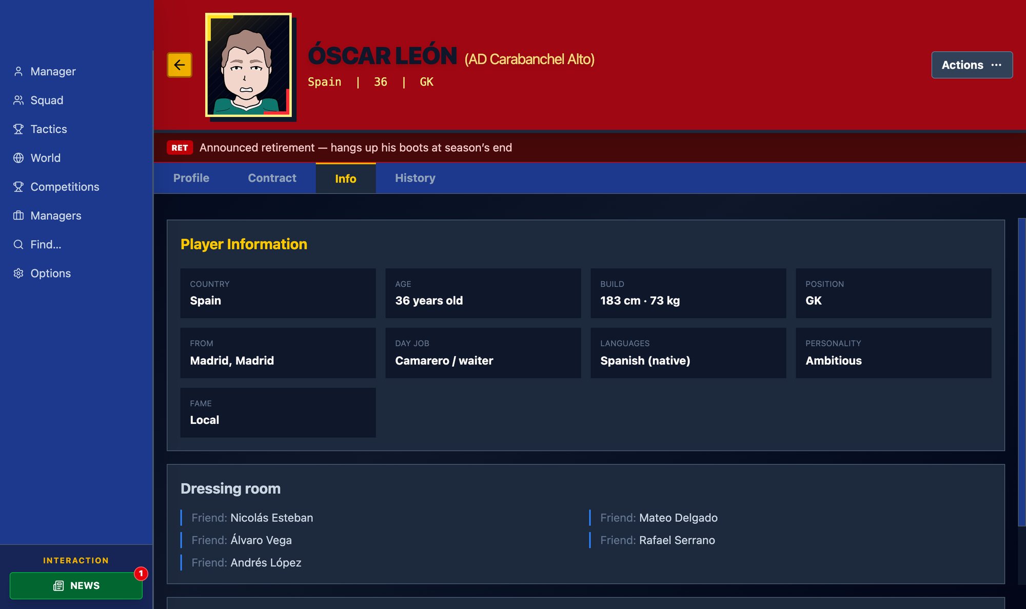 A player's info tab: from Madrid, day job waiter, fame local, and his friends in the dressing room